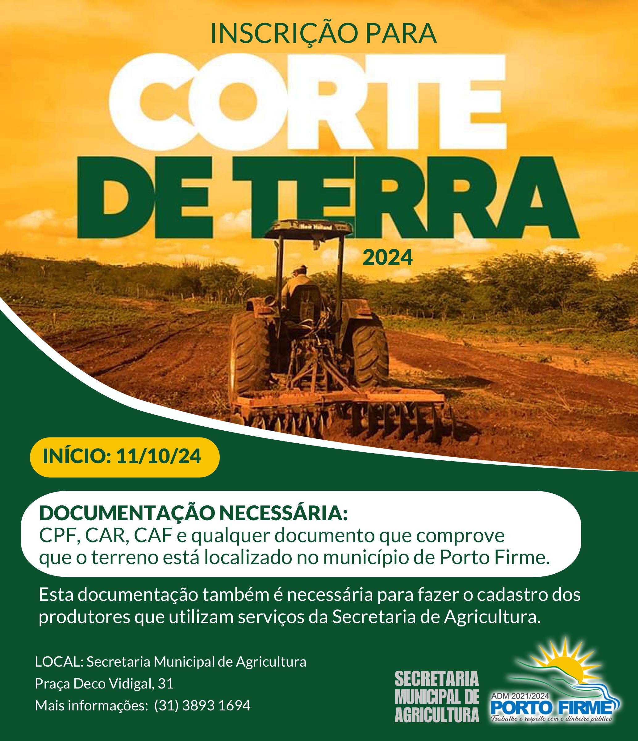 ATENÇÃO PRODUTORES RURAIS! Inicia amanhã (11/10) as inscrições para o corte de terra de 2024.