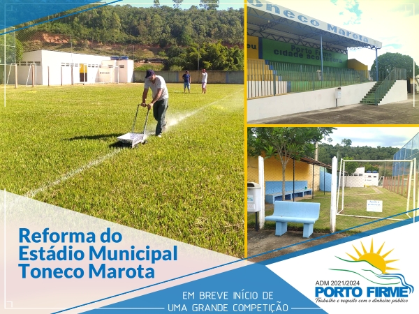 REFORMA DO ESTÁDIO MUNICIPAL TONECO MAROTA